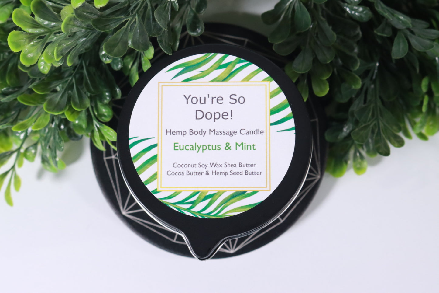 You're So Dope! Body Massage Candle